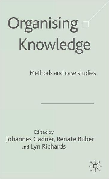 Organising Knowledge: Methods and Case Studies