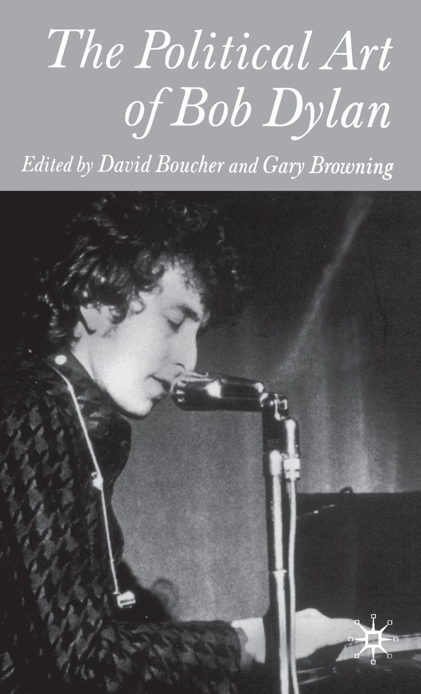 The Political Art of Bob Dylan