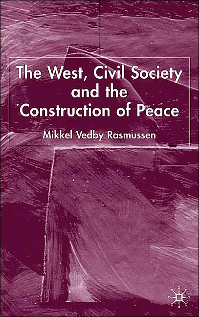 The West, Civil Society and the Construction of Peace