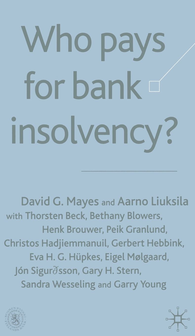 Who Pays for Bank Insolvency?