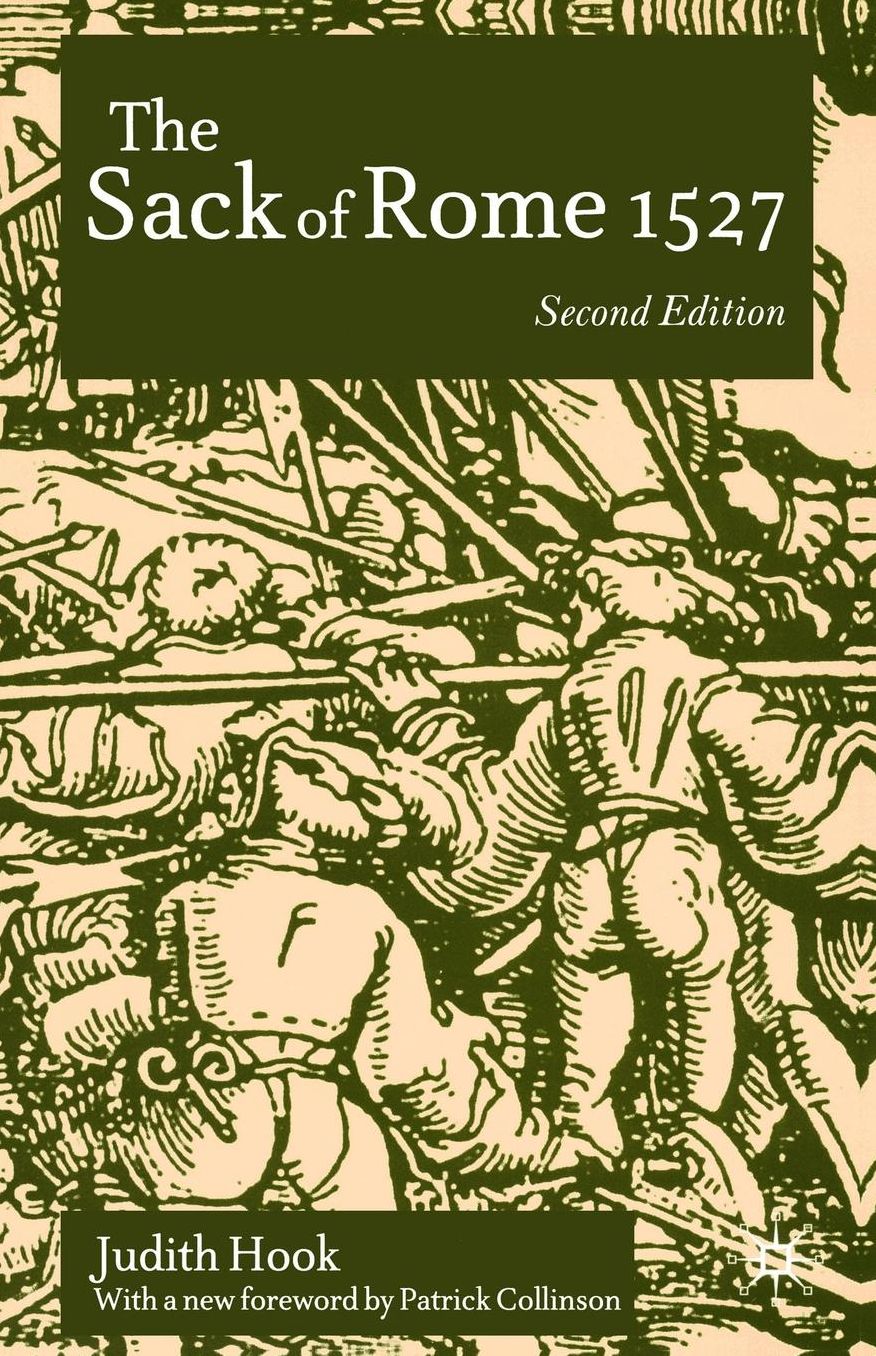 The Sack of Rome: With a New Introduction by Patrick Collinson