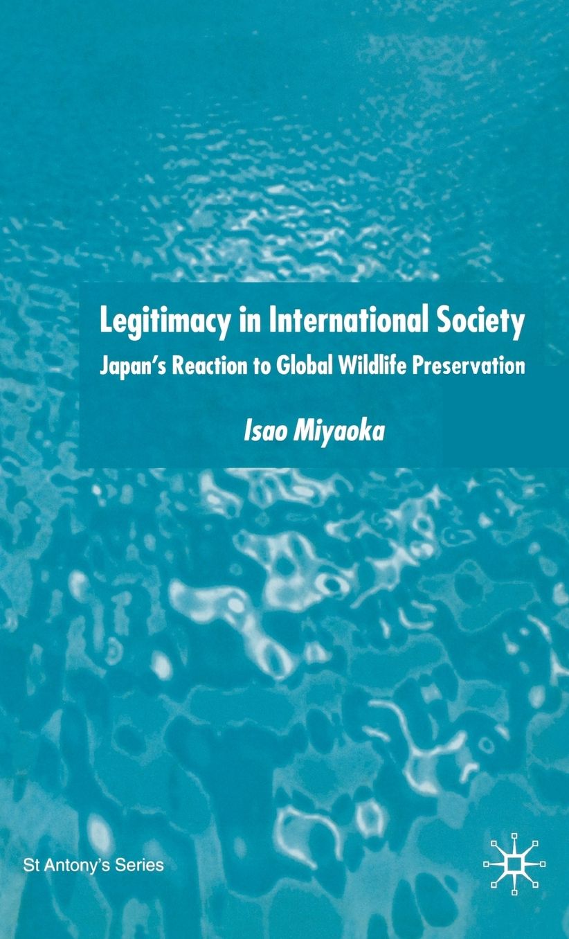 Legitimacy in International Society: Japan's Reaction to Global Wildlife Preservation