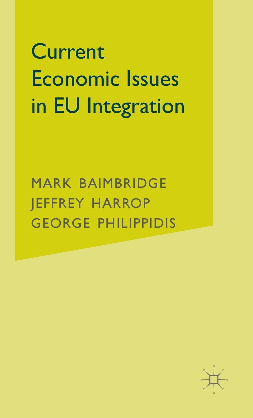 Current Economic Issues in EU Integration