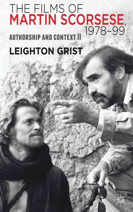 The Films of Martin Scorsese, 1978-99: Authorship and Context II