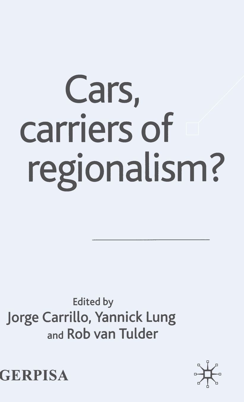 Cars, Carriers of Regionalism?
