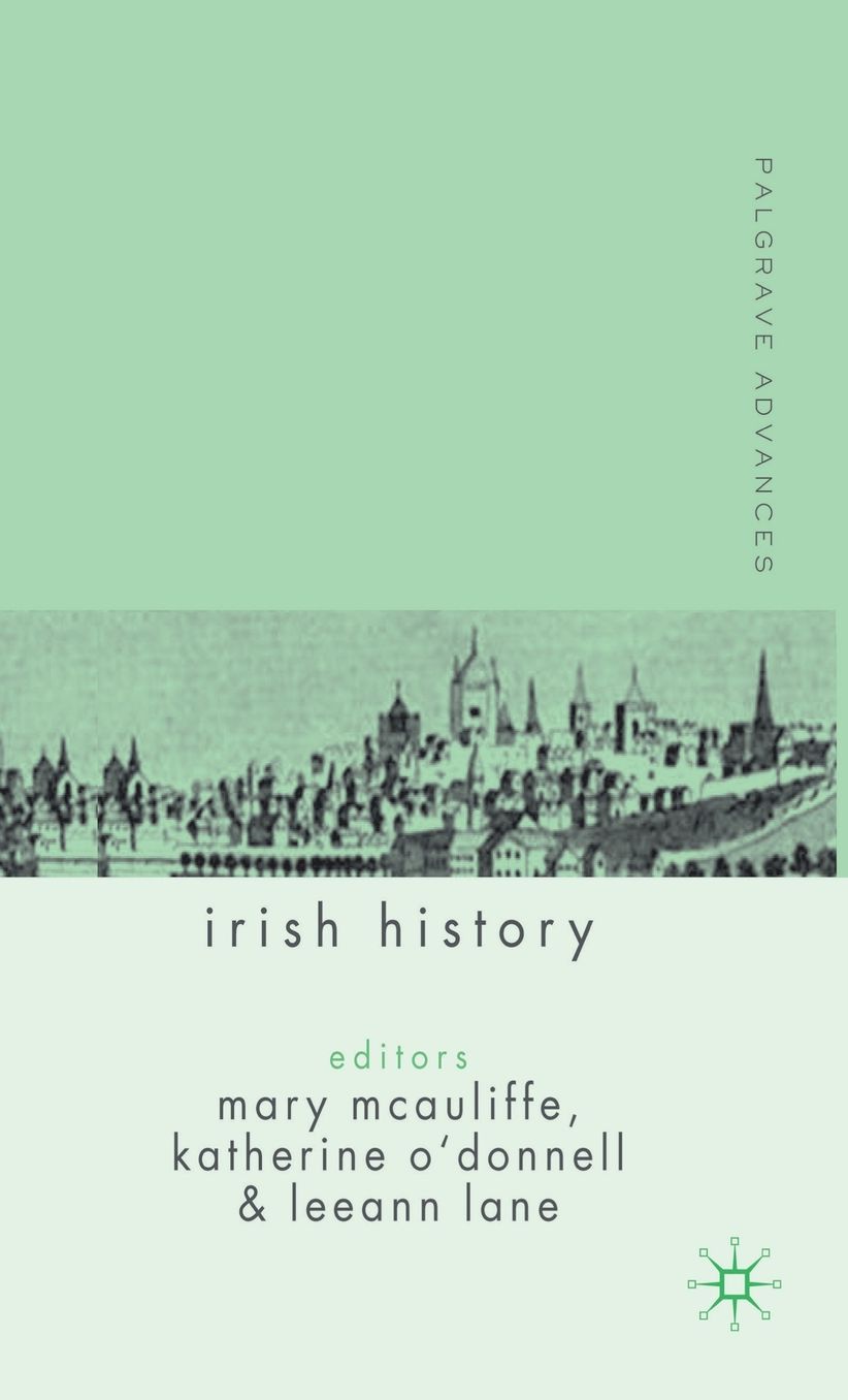 Palgrave Advances in Irish History