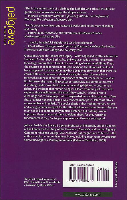 Ethics During and After the Holocaust: In the Shadow of Birkenau