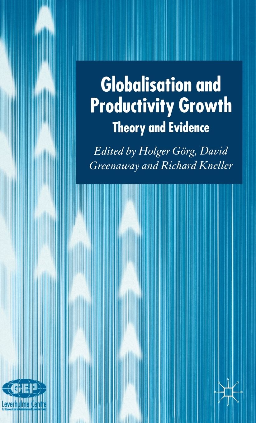 Globalisation and Productivity Growth: Theory and Evidence