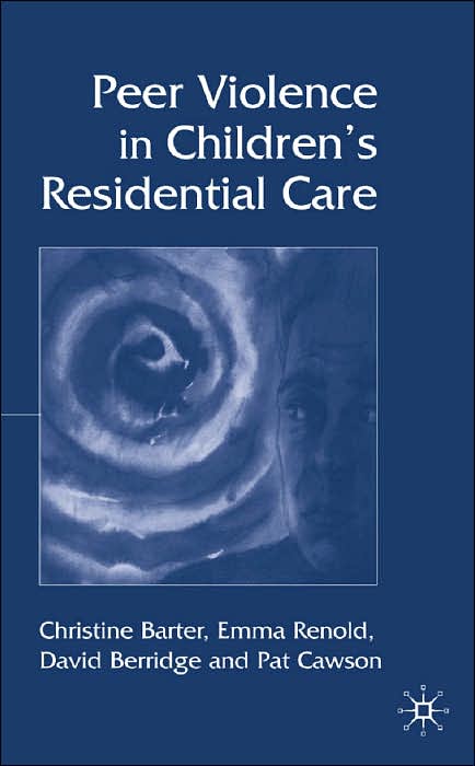 Peer Violence in Children's Residential Care