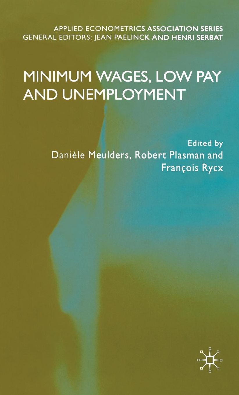 Minimum Wages, Low Pay and Unemployment