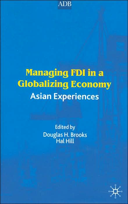 Managing FDI in a Globalizing Economy: Asian Experiences