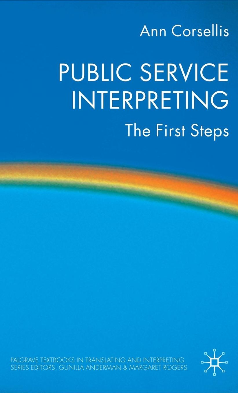 Public Service Interpreting: The First Steps