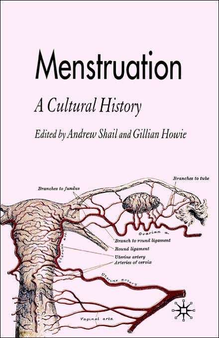 Menstruation: A Cultural History