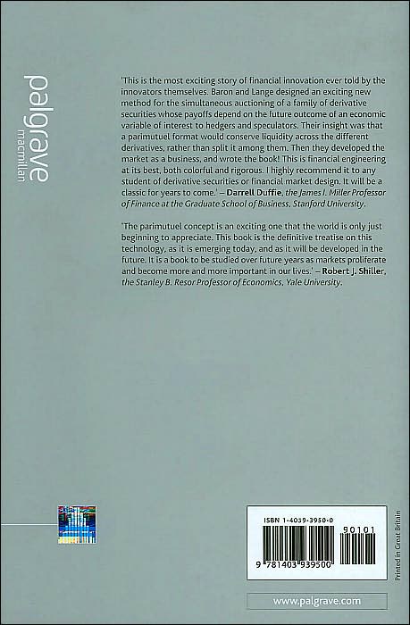 Parimutuel Applications In Finance: New Markets for New Risks (Finance and Capital Markets Series)