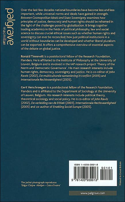 Between Cosmopolitan Ideals and State Sovereignty: Studies in Global Justice