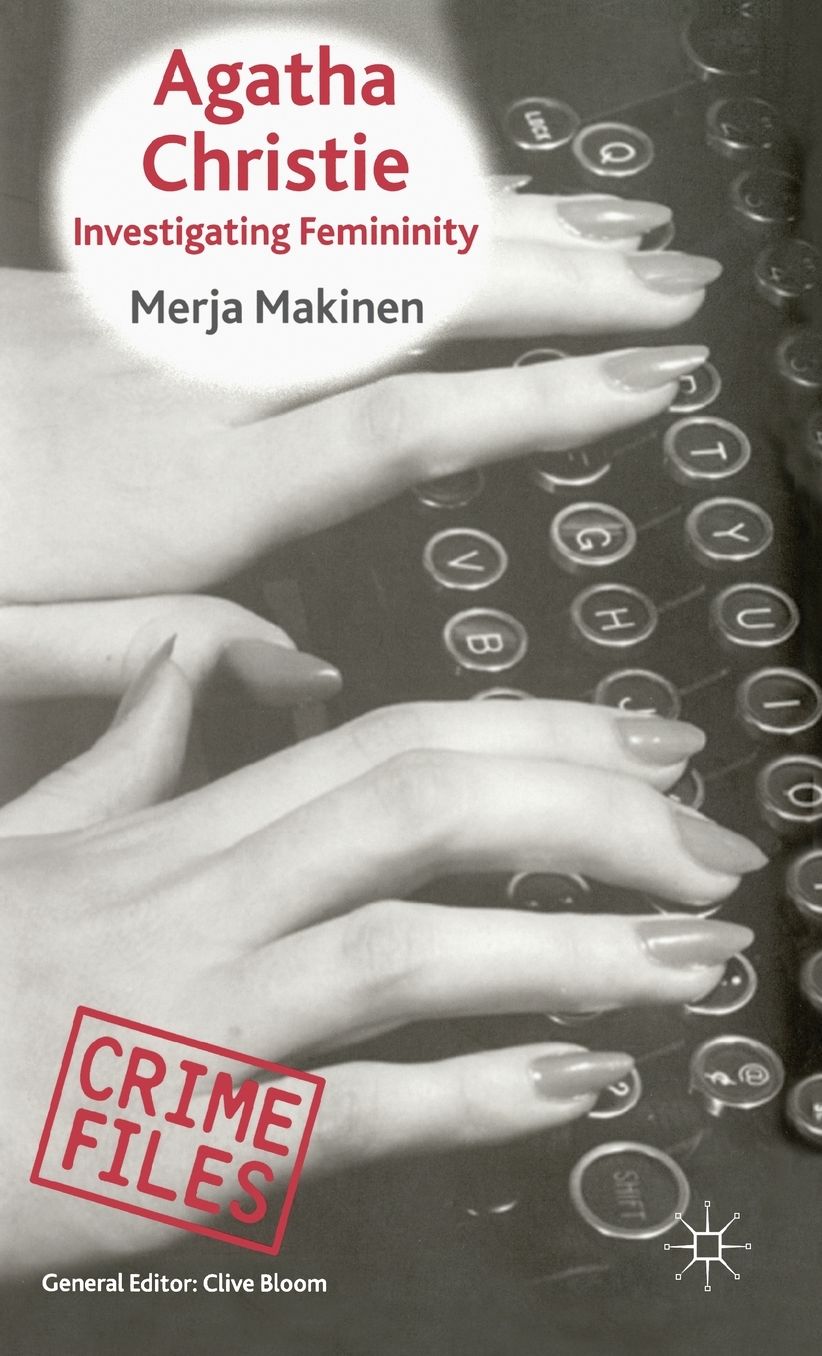 Agatha Christie: Investigating Femininity