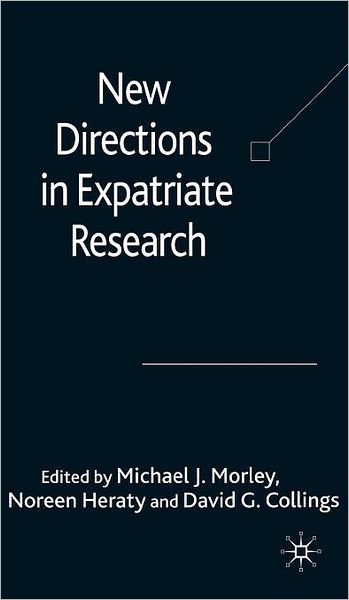 New Directions in Expatriate Research