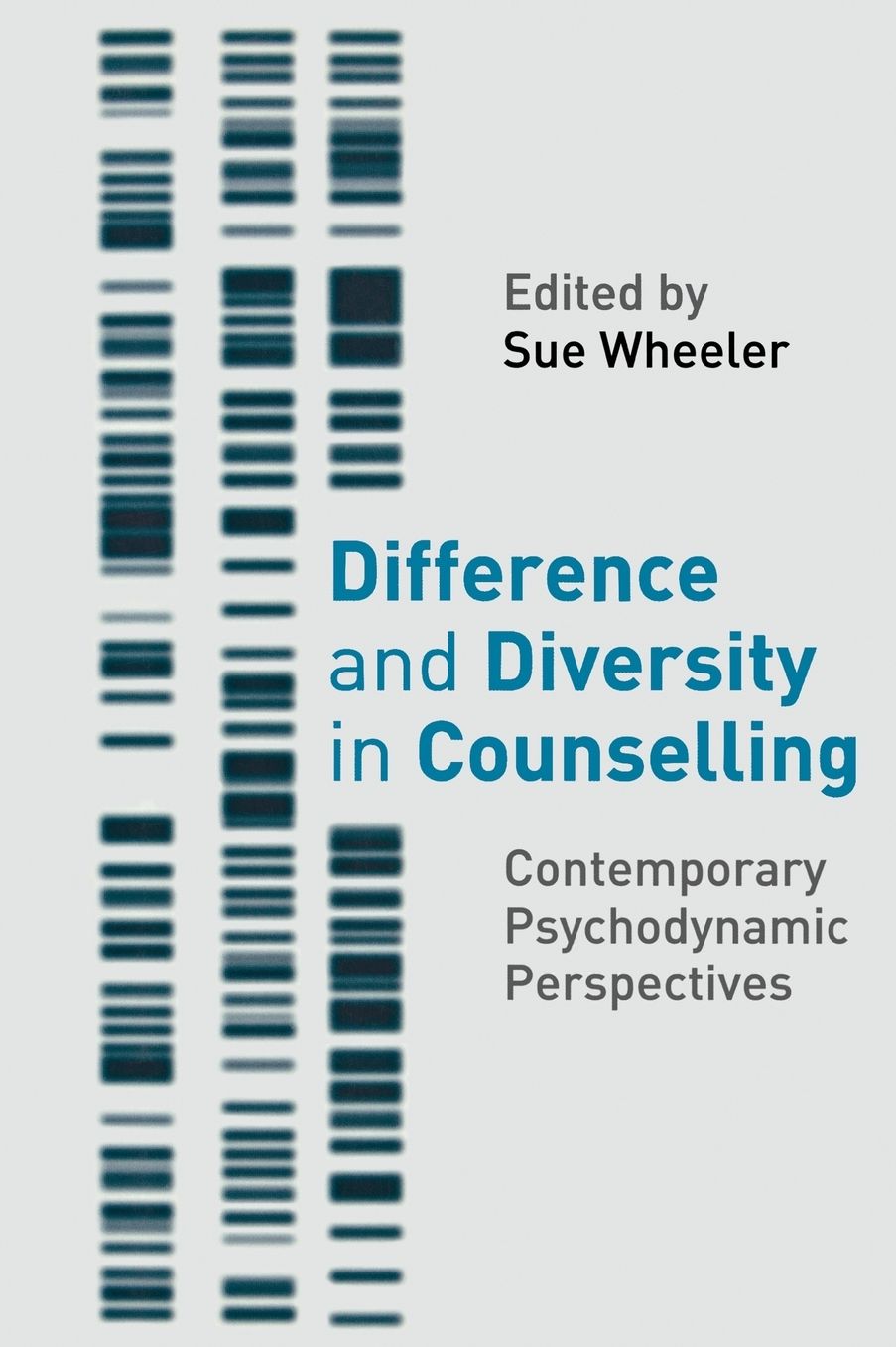 Difference and Diversity in Counselling: Contemporary Psychodynamic Perspectives