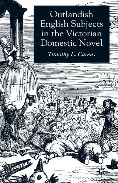Outlandish English Subjects in the Victorian Domestic Novel