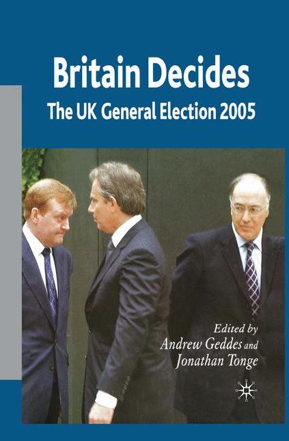 Britain Decides: The UK General Election 2005