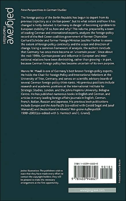 Germany's Uncertain Power: Foreign Policy of the Berlin Republic