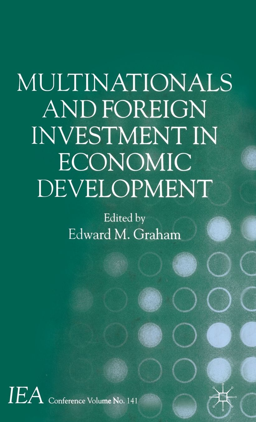 Multinationals and Foreign Investment in Economic Development