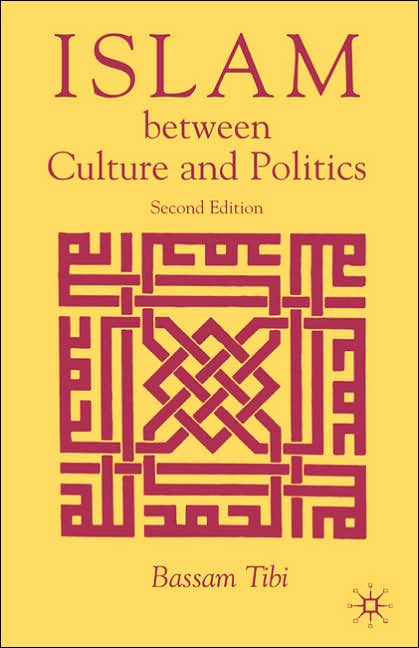 Islam between Culture and Politics
