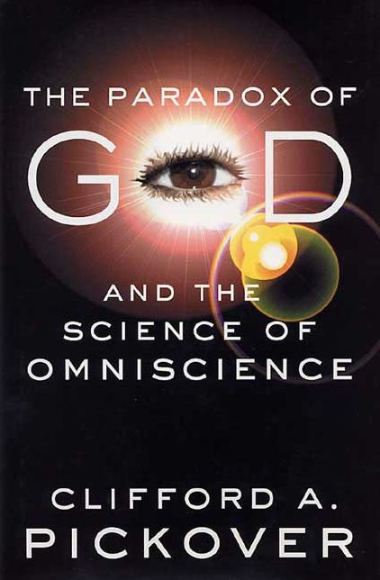 The Paradox Of God And The Science Of Omniscience