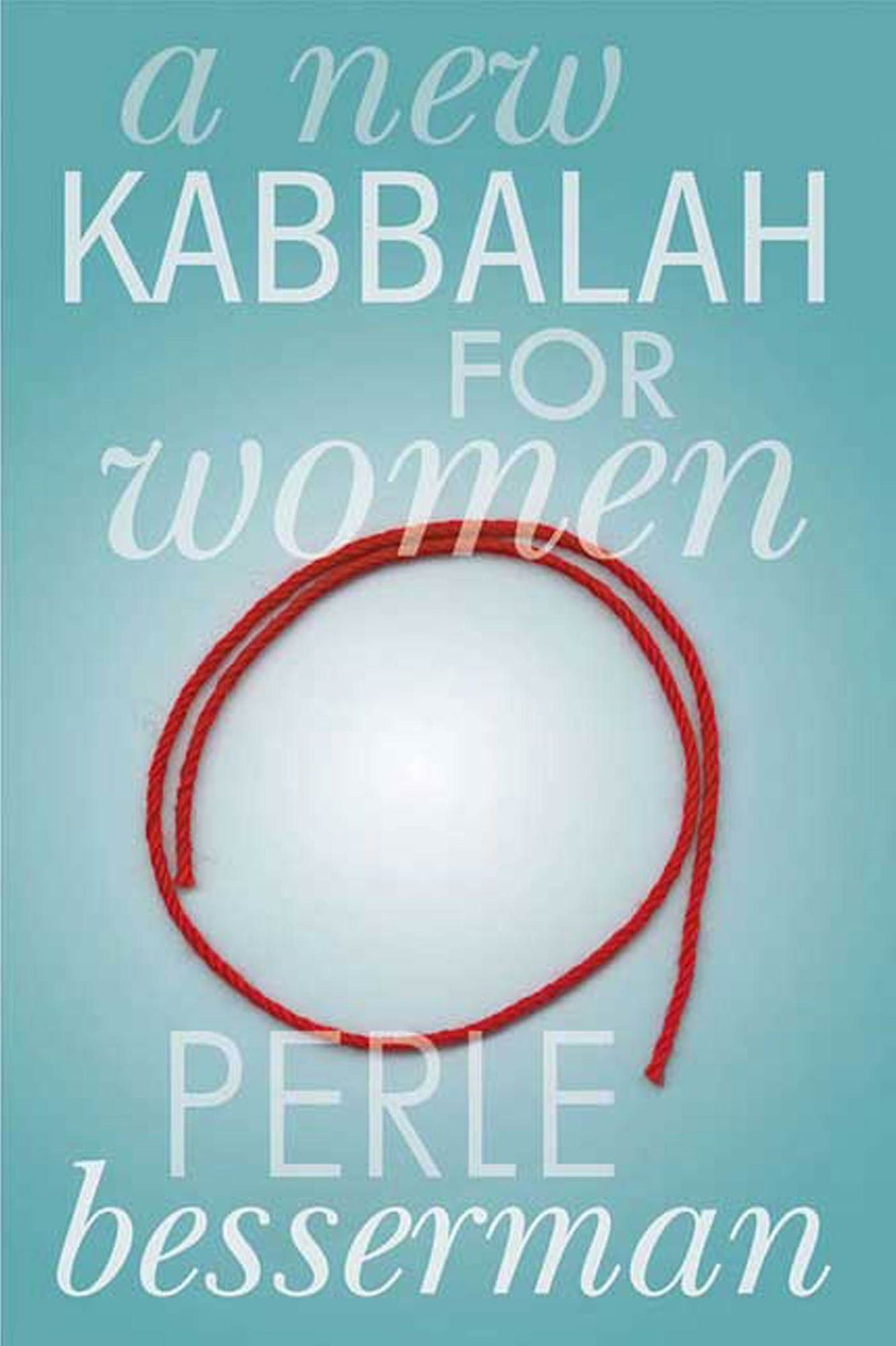 New Kabbalah for Women