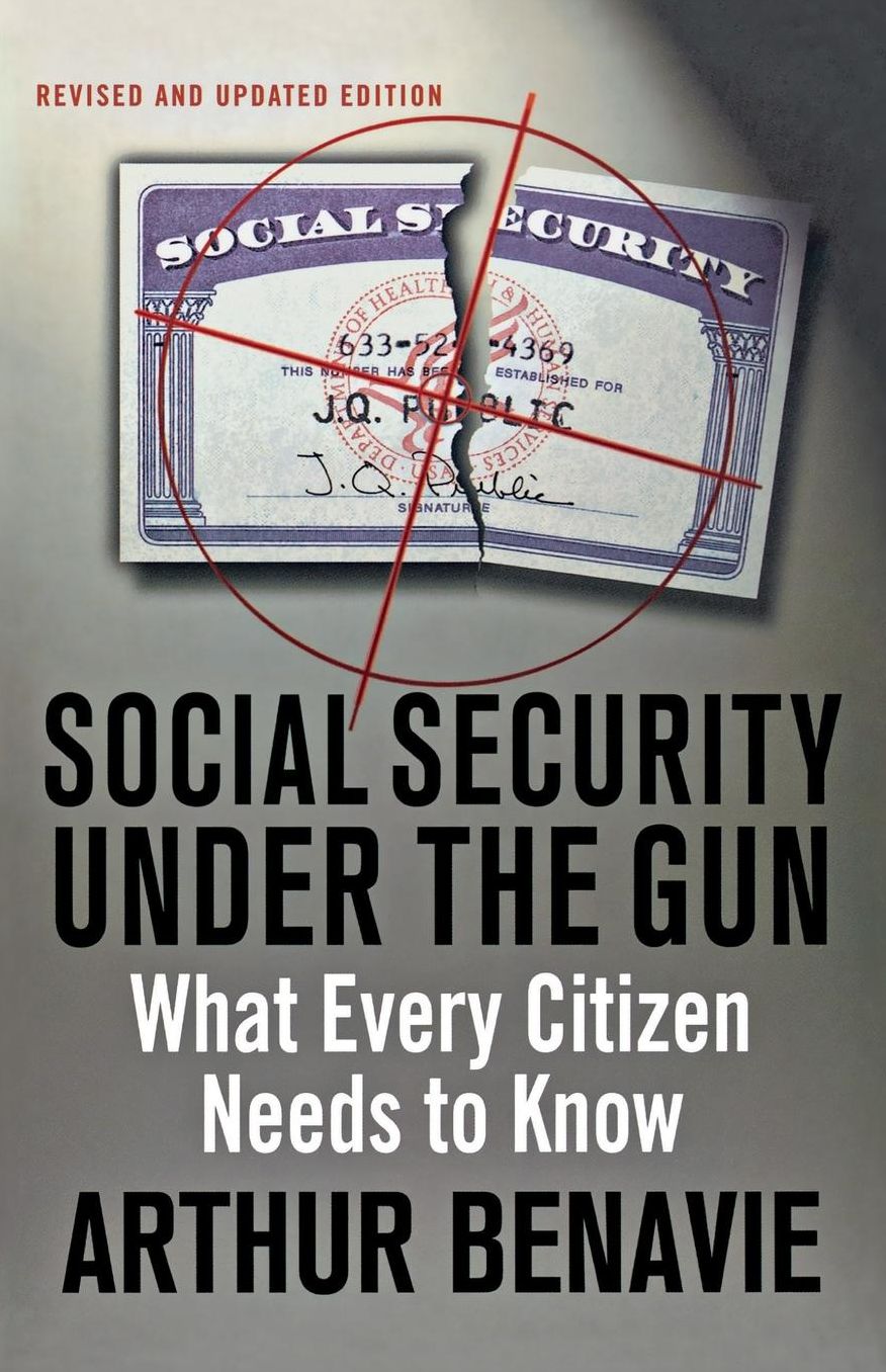 Social Security under the Gun: What Every Citizen Needs to Know