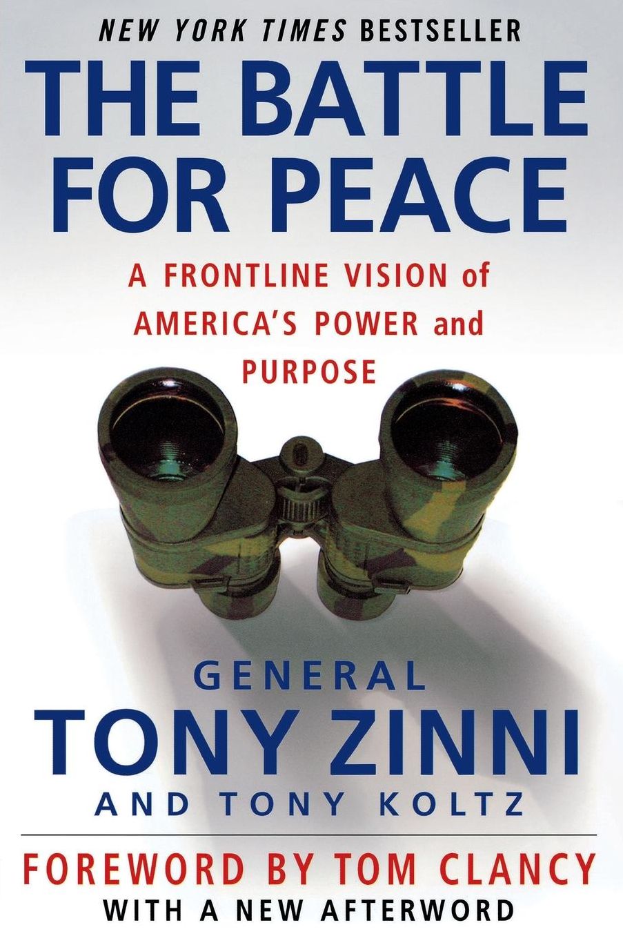 Battle for Peace: A Frontline Vision of America's Power and Purpose