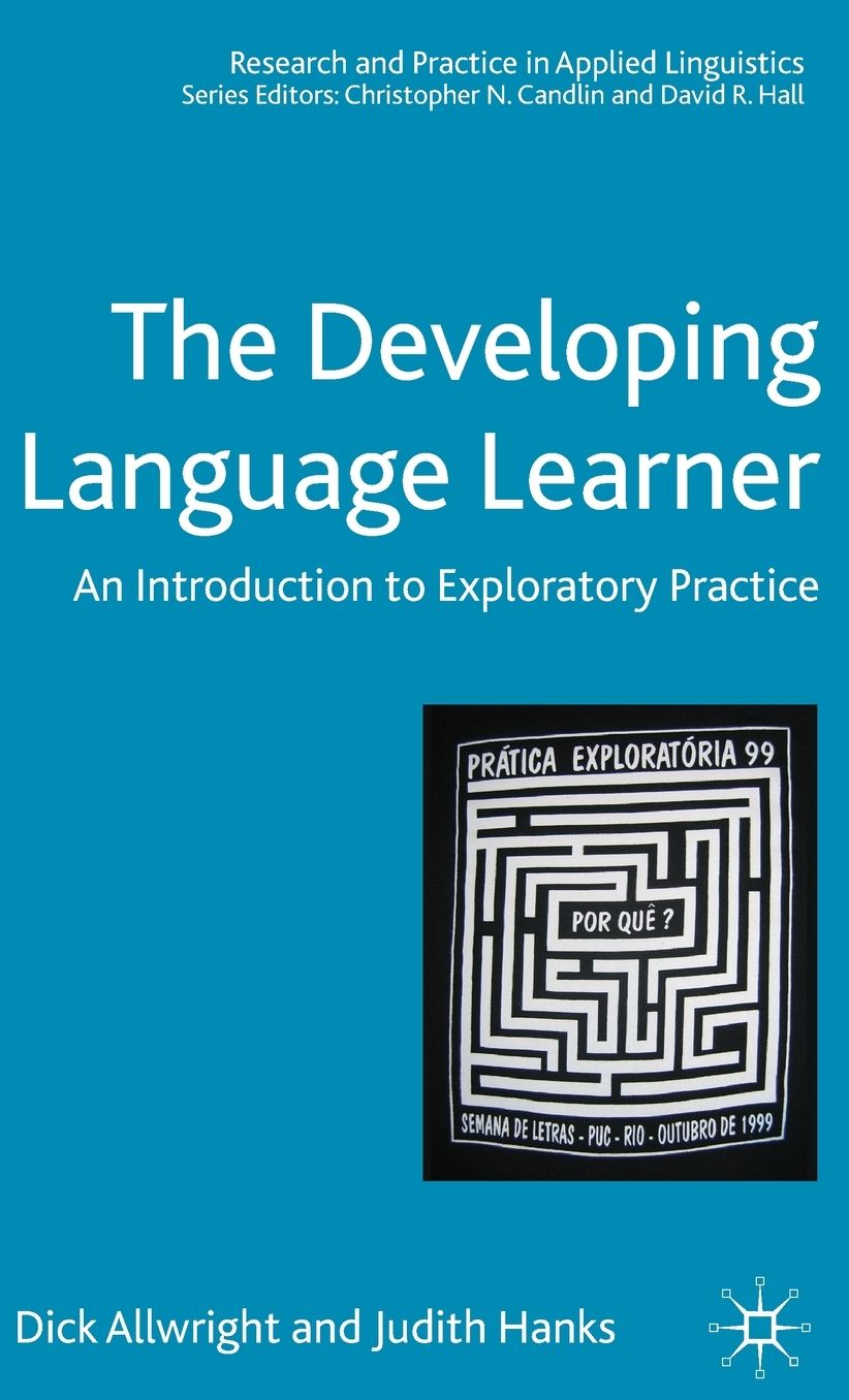 Developing Language Learner: An Introduction to Exploratory Practice