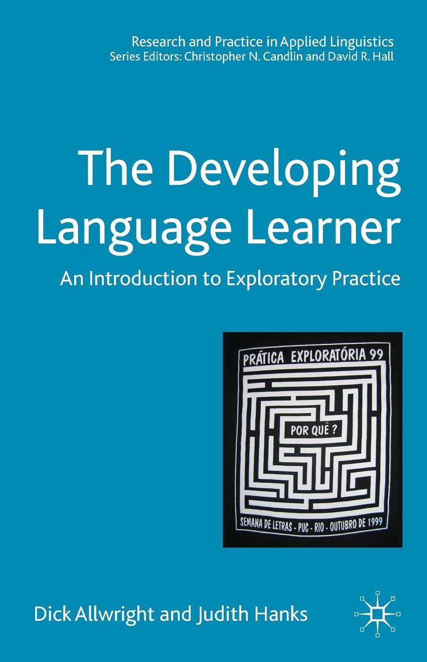 Developing Language Learner: An Introduction to Exploratory Practice