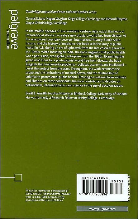 Decolonizing International Health: India and Southeast Asia, 1930-65