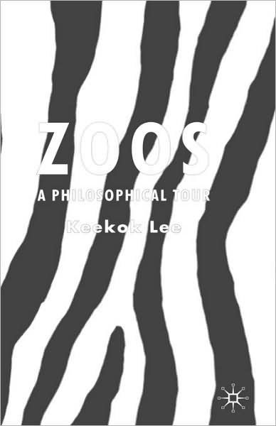 Zoos: A Philosophical Tour