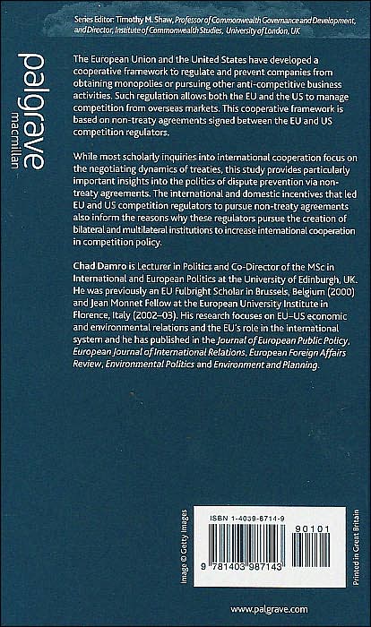 Cooperating on Competition in Transatlantic Economic Relations: The Politics of Dispute Prevention