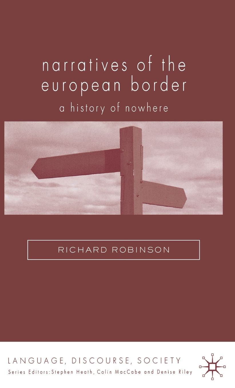 Narratives of the European Border: A History of Nowhere