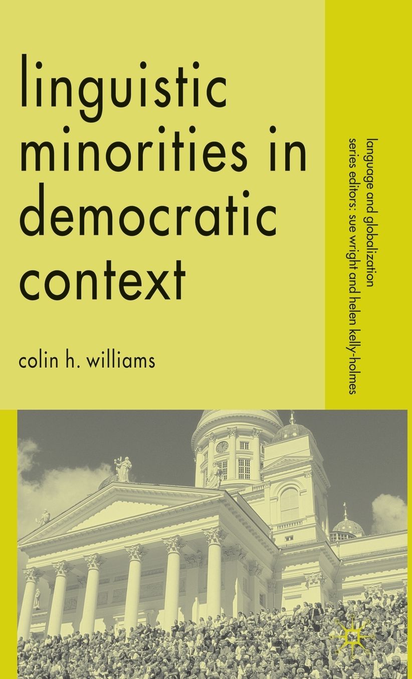 Linguistic Minorities in Democratic Context: The One and the Many