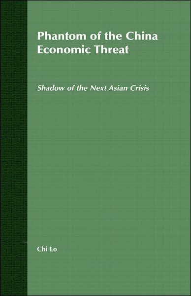 Phantom of the China Economic Threat: Shadow of the Next Asian Crisis