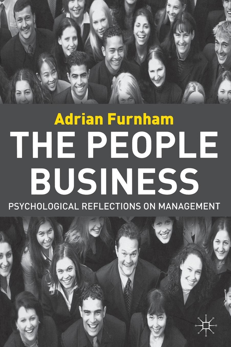 The People Business: Psychological Reflections of Management