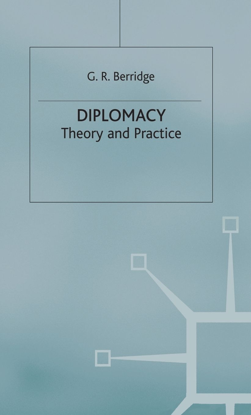 Diplomacy: Theory and Practice