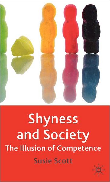 Shyness and Society: The Illusion of Competence