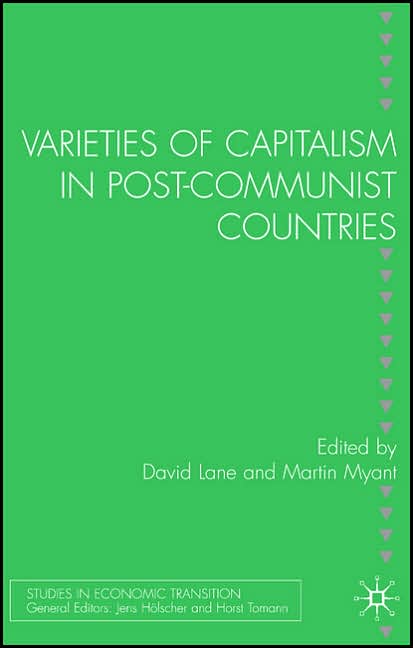 Varieties of Capitalism in Post-Communist Countries