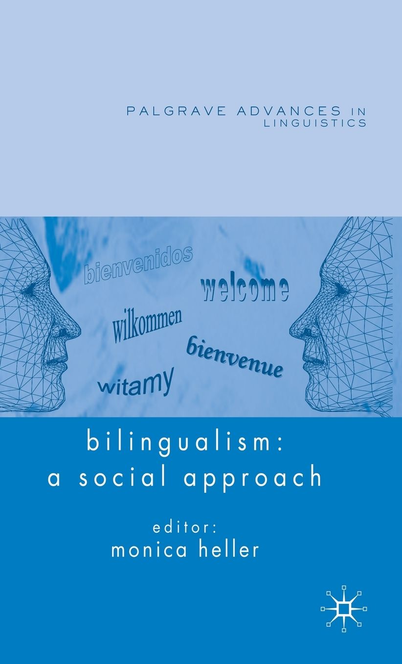 Bilingualism: A Social Approach