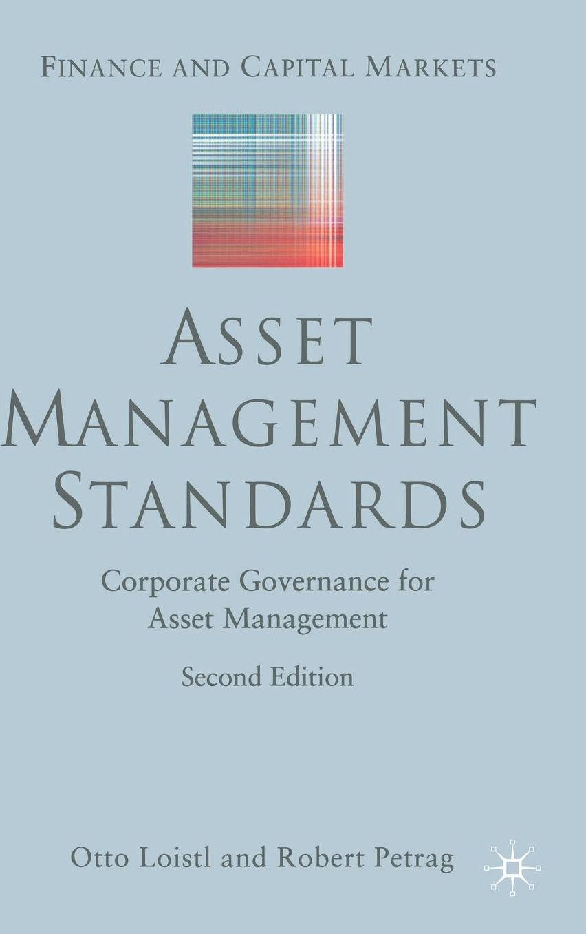 Asset Management Standards: Corporate Governance for Asset Management (Second Edition)