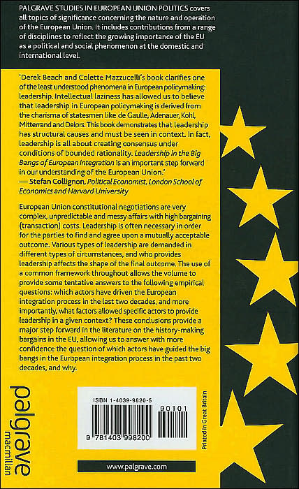 Leadership in the Big Bangs of European Integration (Palgrave Studies in European Union Politics Series)