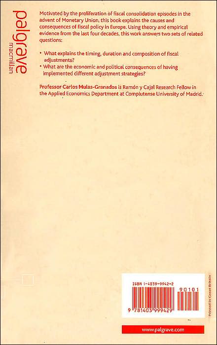 Economics, Politics and Budgets: The Political Economy of Fiscal Consolidations in Europe