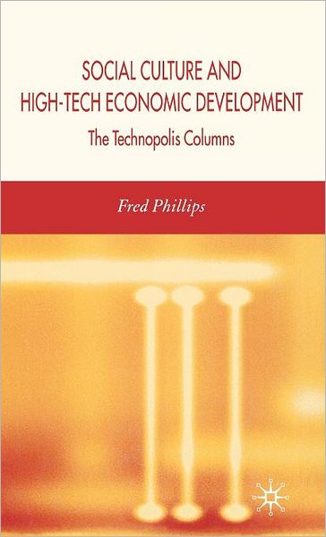 Social Culture and High-Tech Economic Development: The Technopolis Columns