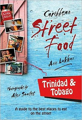 Caribbean Street Food: Trinidad & Tobago