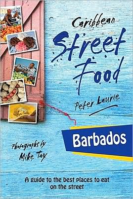 Caribbean Street Food: Barbados
